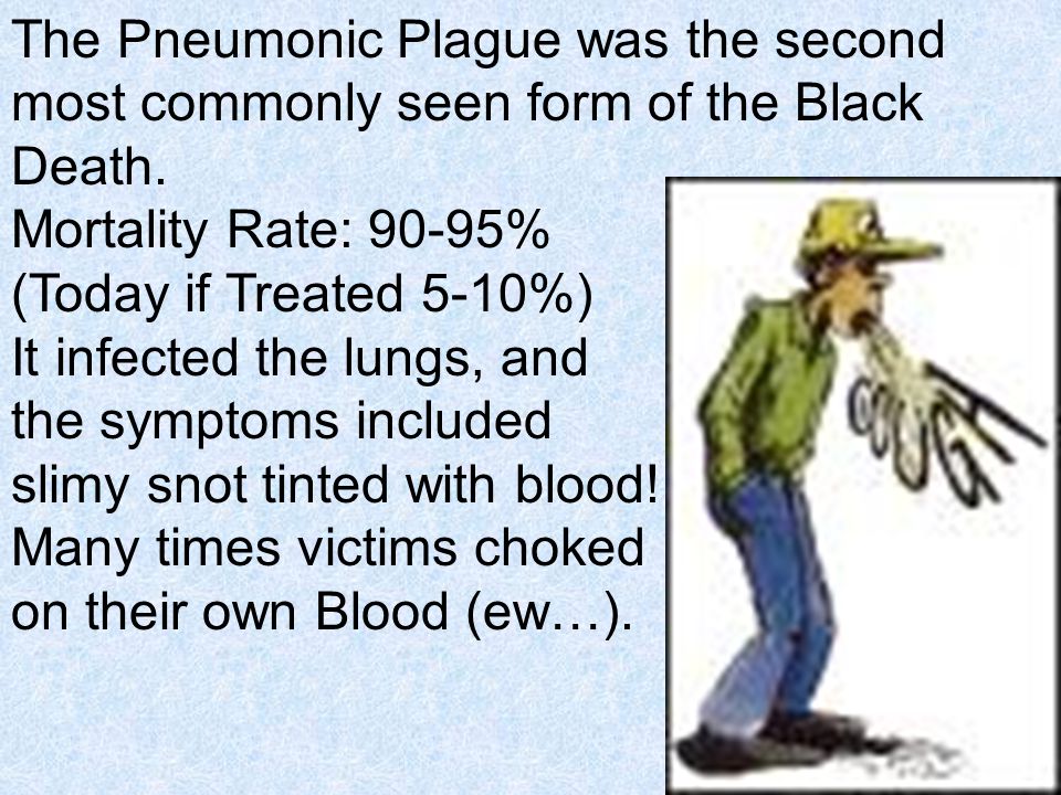 The symptoms and the course of the bubonic plague